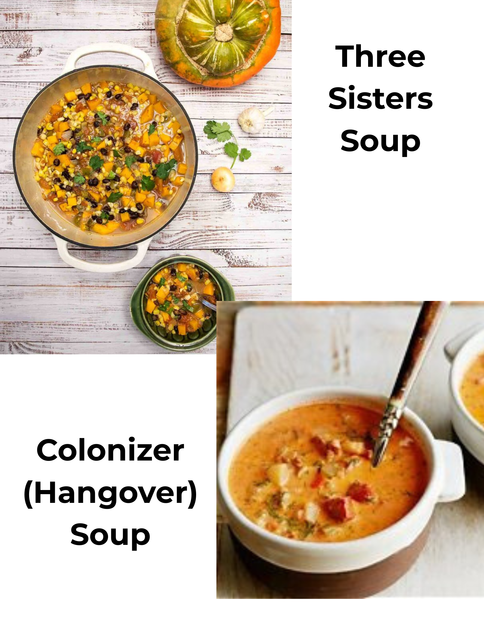 Soups photo Three Sisters Soup and Colonizer (Hangover) Soup will be served at the Soups and Stories event at the Library on October 11, 2026,